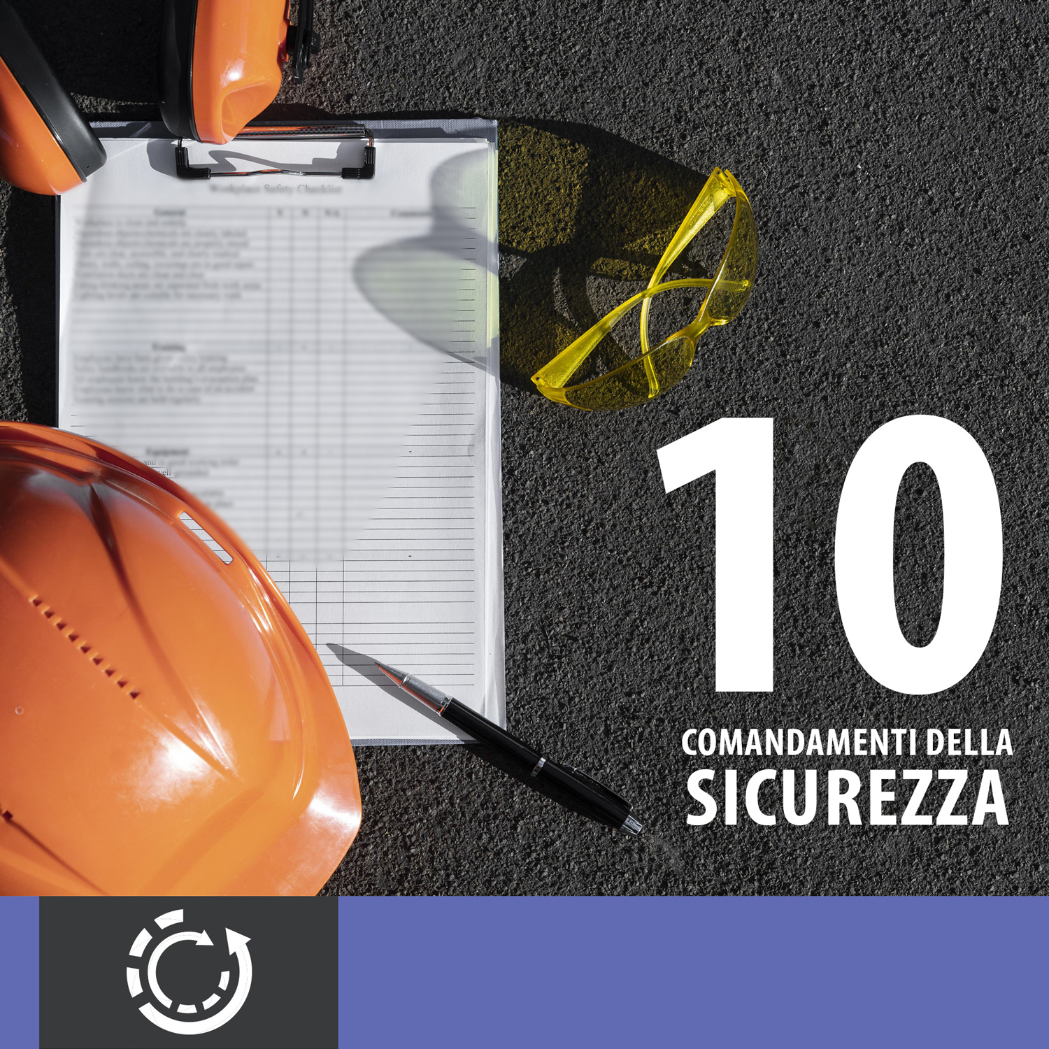 I dieci comandamenti della sicurezza sul lavoro